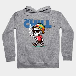 Welcome To Chill Society Hoodie